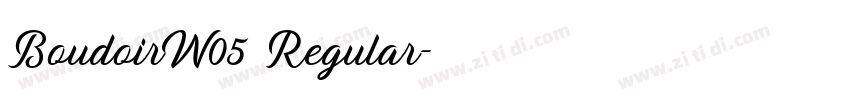 BoudoirW05 Regular字体转换 BoudoirW05 Regular字体转换